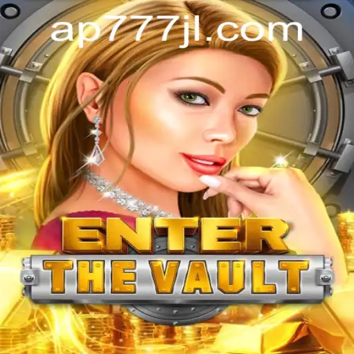 EntertheVault: Exploring the Thrilling World of Strategy and Adventure with AP777