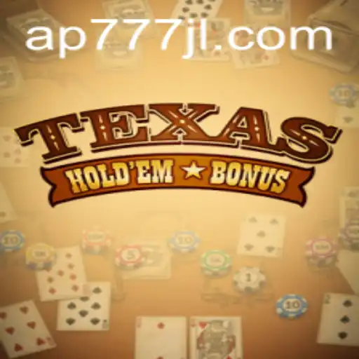 Exploring the Exciting World of Texas Holdem Bonus with AP777
