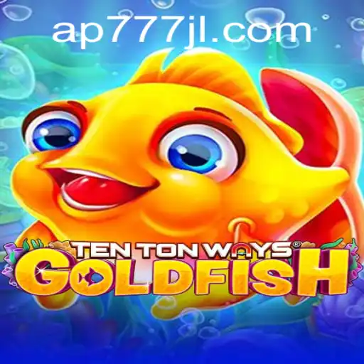 Dive into the World of TenTonWaysGoldfish: An Engaging Gaming Experience