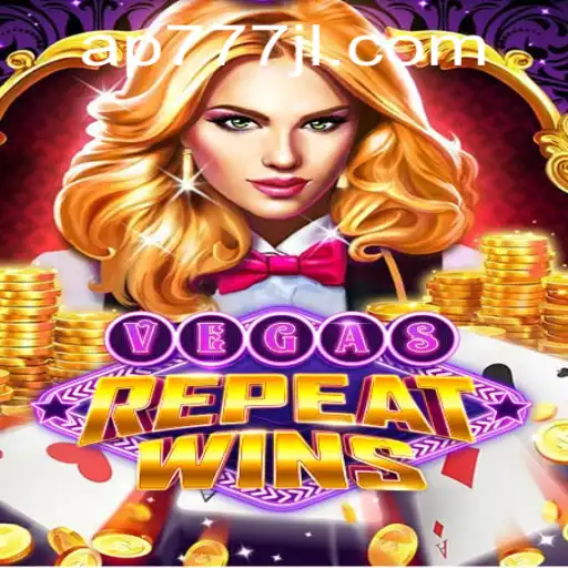 Discover the Excitement of VegasRepeatWins: A Thrilling Casino Adventure with AP777